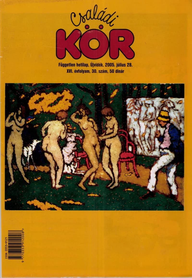 Családi Kör, 16. évf. 2005. július 28. 30. sz.