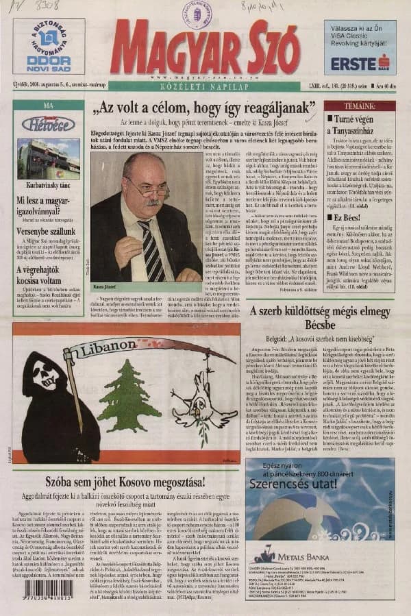 Magyar Szó, 63. évf. 2006. augusztus 5. – 6. 180. sz. 1–28. oldal