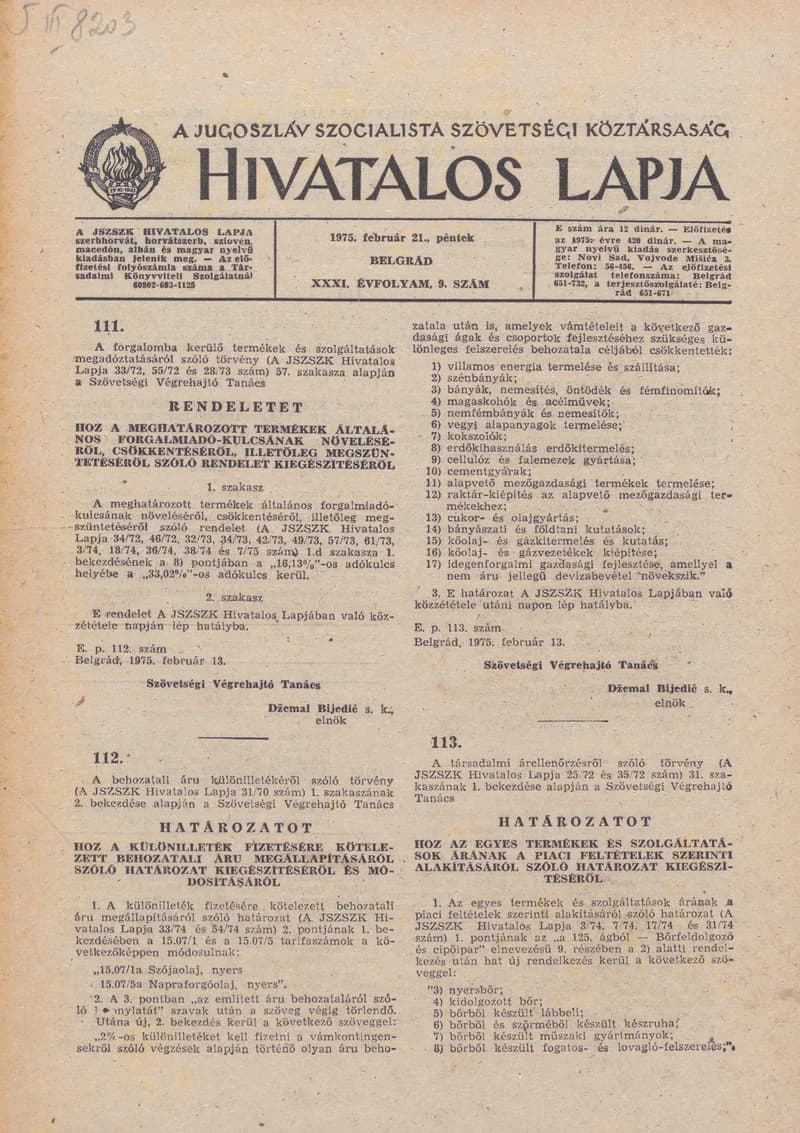 A Jugoszláv Szocialista Szövetségi Köztársaság Hivatalos Lapja, 31. évf. 1975. február 21. 9. sz. 217–248. oldal