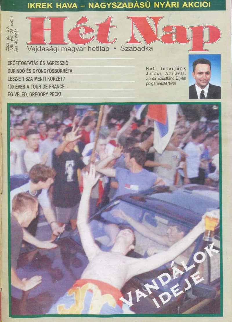 7 Nap, 58. évf. 2003. június 25. 25. sz.