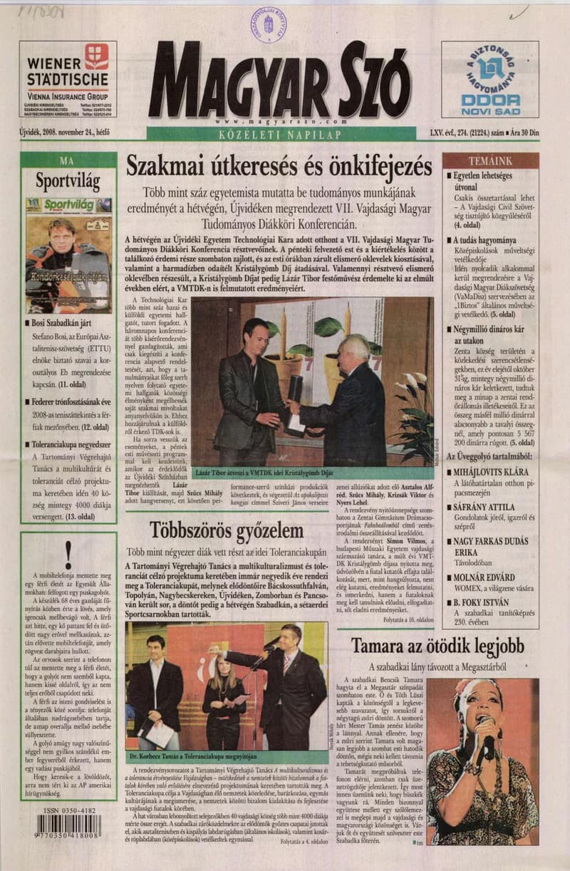 Magyar Szó, 65. évf. 2008. november 24. 274. sz. 1–16. oldal