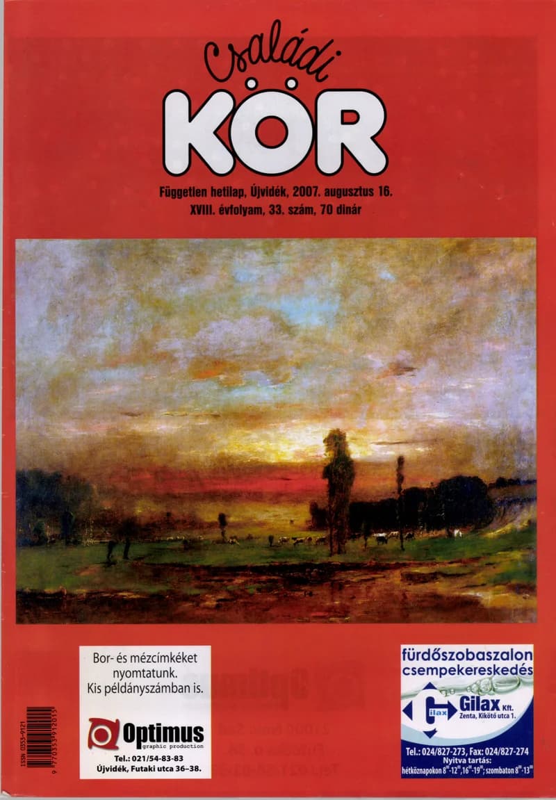 Családi Kör, 18. évf. 2007. augusztus 16. 33. sz.