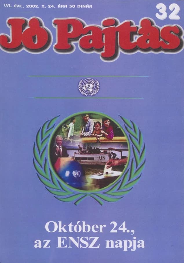 Jó Pajtás, 56. évf. 2002. október 24. 32. sz.