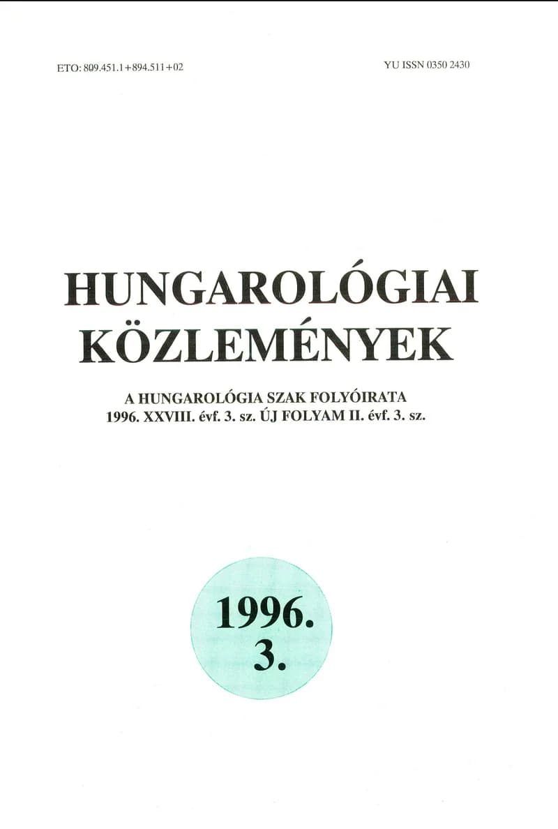 Hungarológiai Közlemények, 28. évf. 1996. január 1. 3. sz. 1–84. oldal