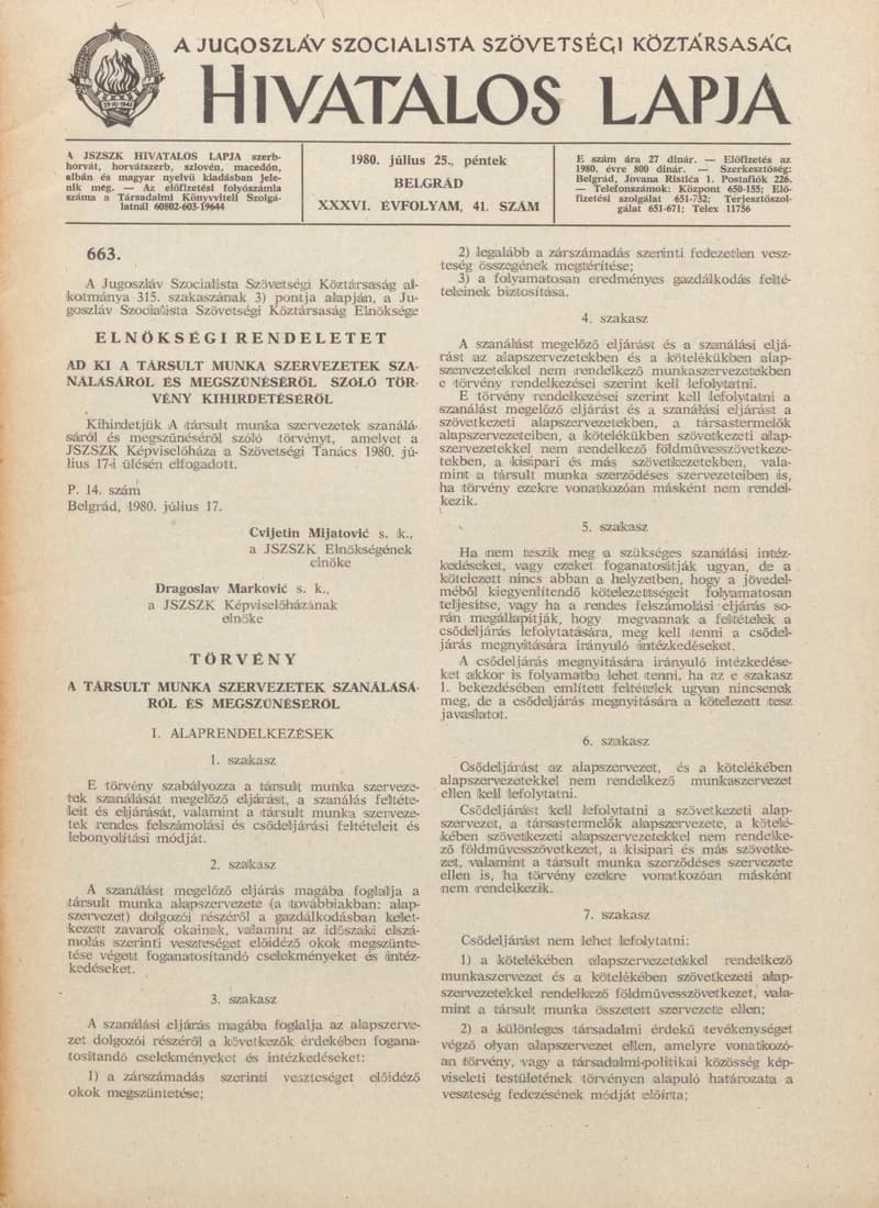 A Jugoszláv Szocialista Szövetségi Köztársaság Hivatalos Lapja, 36. évf. 1980. július 25. 41. sz. 1293–1364. oldal