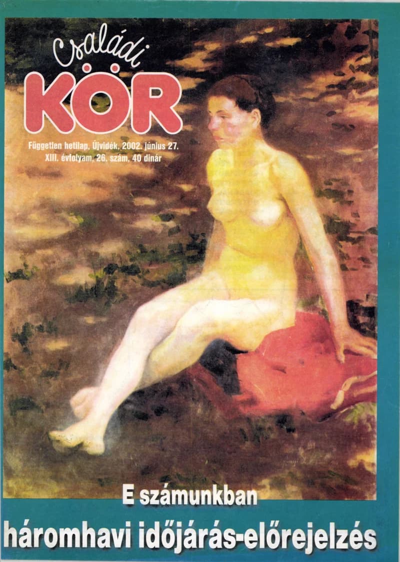 Családi Kör, 13. évf. 2002. június 27. 26. sz.