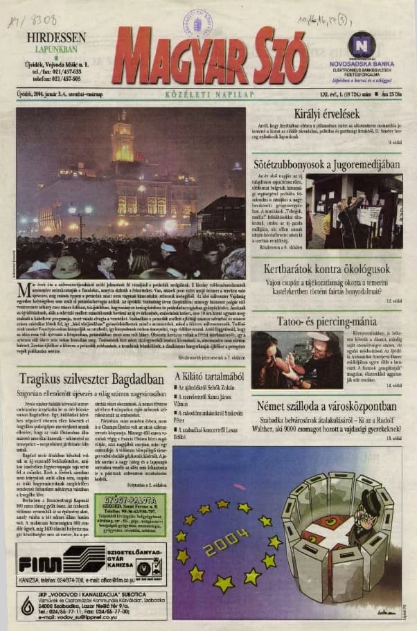 Magyar Szó, 61. évf. 2004. január 3. – 4. 1. sz. 1–32. oldal