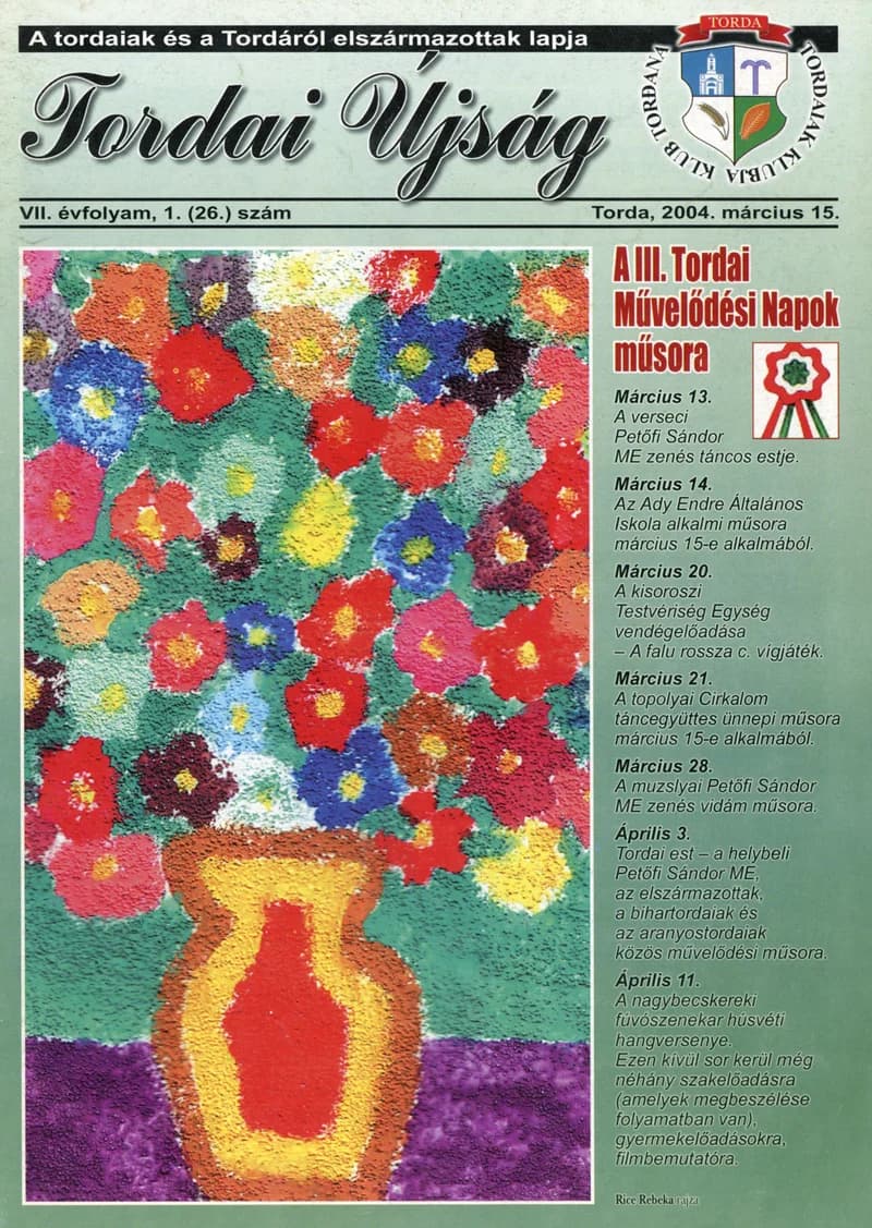 Tordai Újság, 7. évf. 2004. március 15. 1. sz. 1–20. oldal
