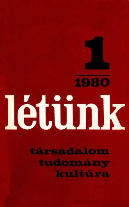 Létünk, 10. évf. 1980. január – február. 1. sz. 1–283. oldal