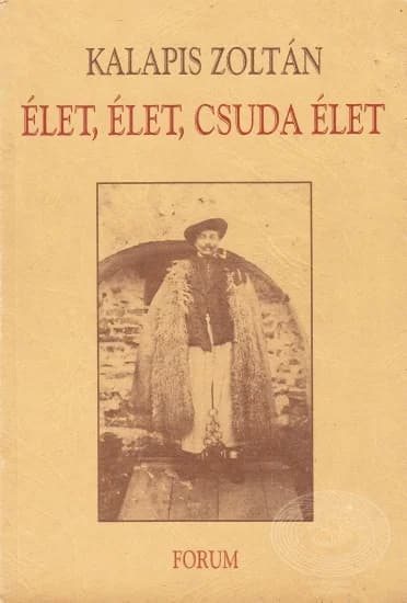 Élet, ​élet, csuda élet
