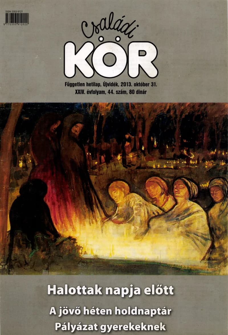 Családi Kör, 24. évf. 2013. október 31. 44. sz.