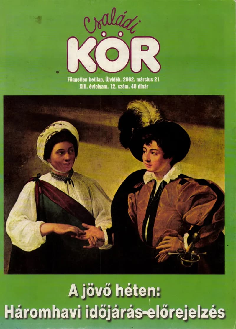 Családi Kör, 13. évf. 2002. március 21. 12. sz.