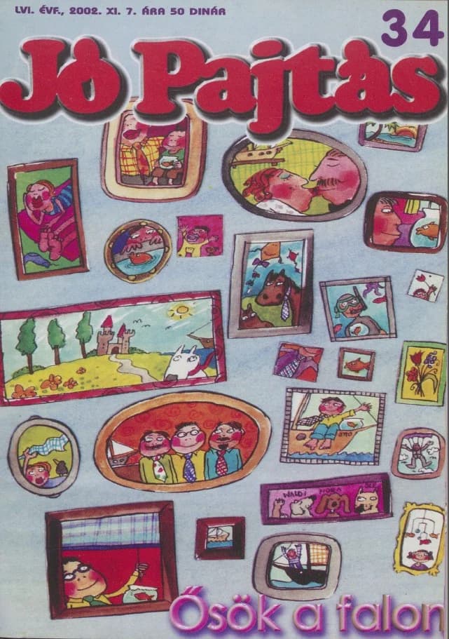 Jó Pajtás, 56. évf. 2002. november 7. 34. sz.