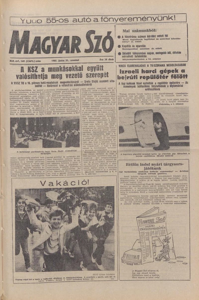 Magyar Szó, 42. évf. 1985. június 22. 169. sz. 1–28. oldal
