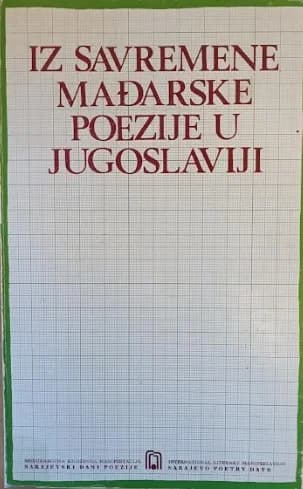 Iz savremene mađarske poezije u Jugoslaviji