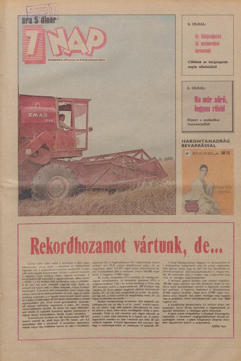 7 Nap, 32. évf. 1977. június 24. 25. sz. 1–24. oldal