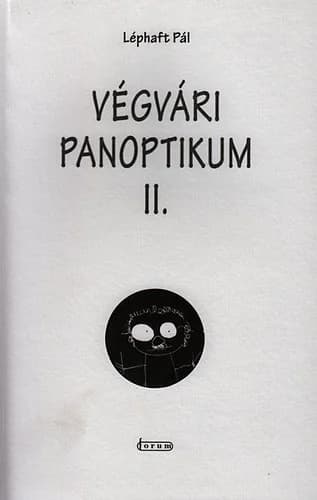 Végvári panoptikum II. 