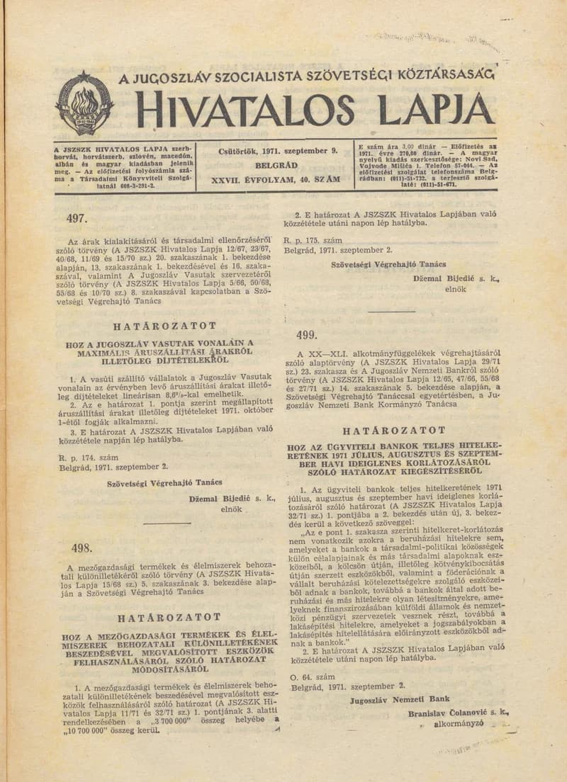 A Jugoszláv Szocialista Szövetségi Köztársaság Hivatalos Lapja, 27. évf. 1971. szeptember 9. 40. sz. 705–712. oldal