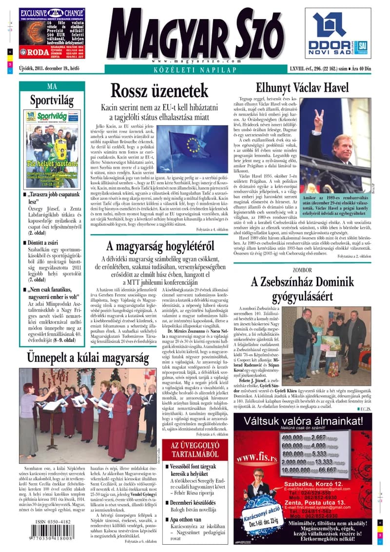Magyar Szó, 68. évf. 2011. december 19. 296. sz. 1–16. oldal