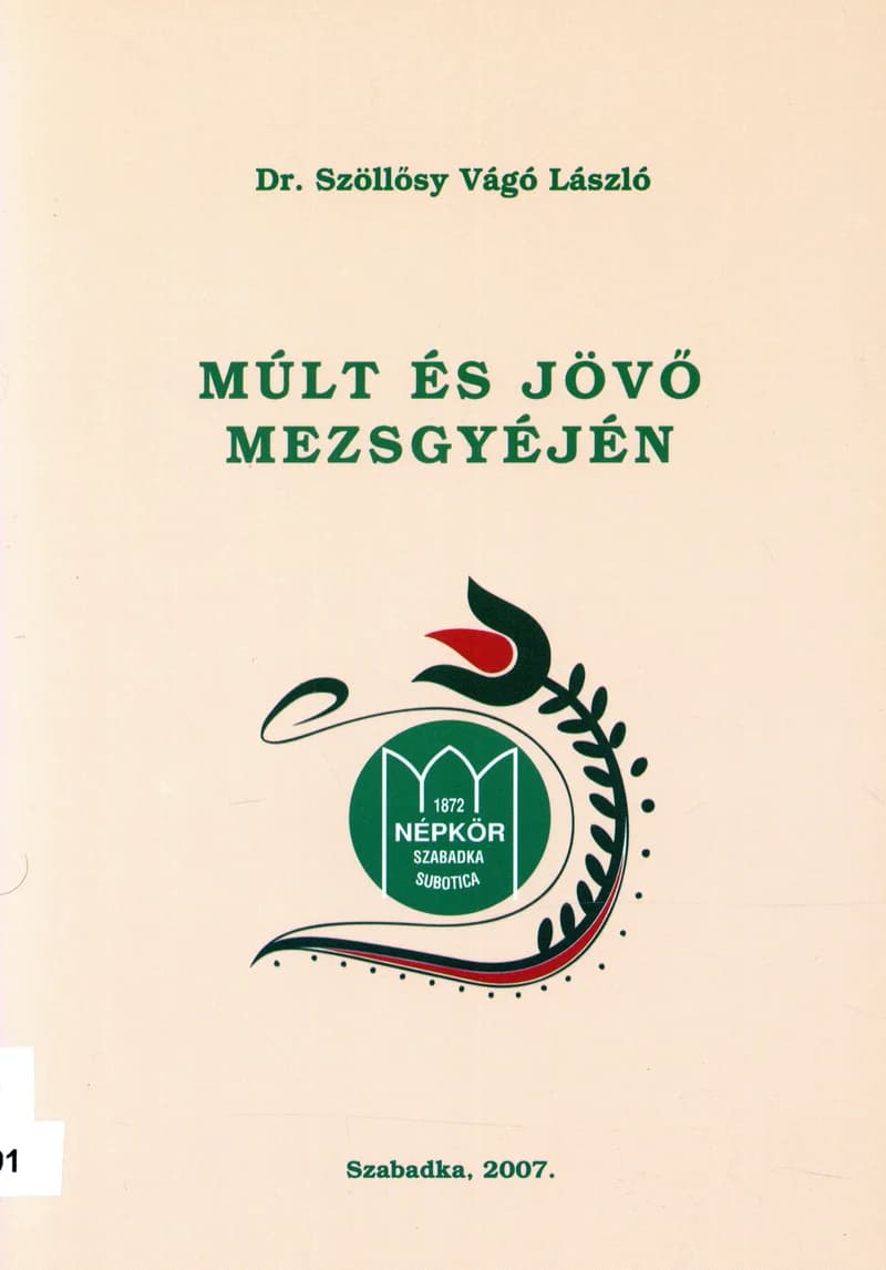 Múlt és jövő mezsgyéjén 