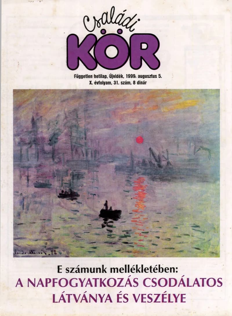 Családi Kör, 10. évf. 1999. augusztus 5. 31. sz.