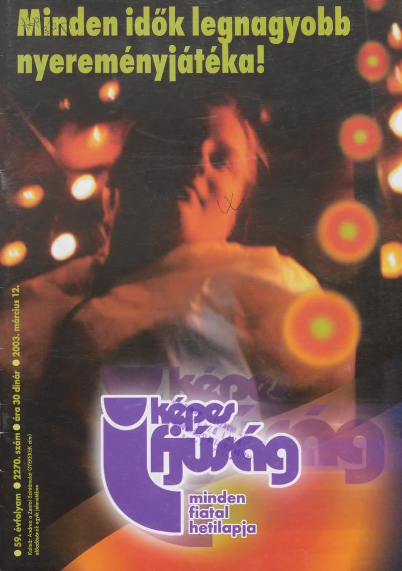 Képes Ifjúság, 59. évf. 2003. március 12. 2270. sz.