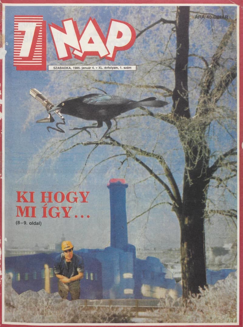 7 Nap, 40. évf. 1985. január 4. 1. sz. 1–68. oldal
