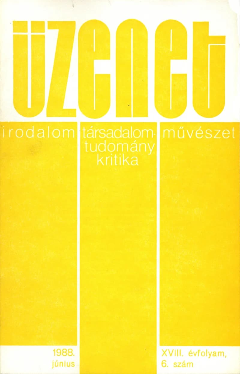 Üzenet, 18. évf. 1988. június. 6. sz. 363–440. oldal
