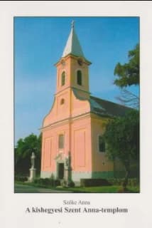 A kishegyesi Szent Anna-templom