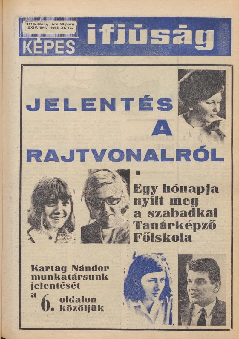 Képes Ifjúság, 24. évf. 1968. november 13. 1114. sz. 1–32. oldal