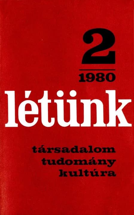 Létünk, 10. évf. 1980. március – április. 2. sz. 295–525. oldal