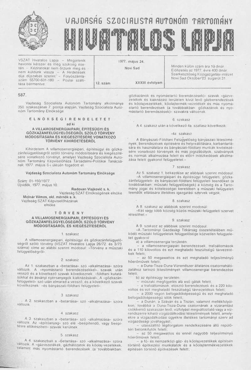 Vajdaság Szocialista Autonóm Tartomány Hivatalos Lapja, 33. évf. 1977. május 24. 12. sz. 641–652. oldal