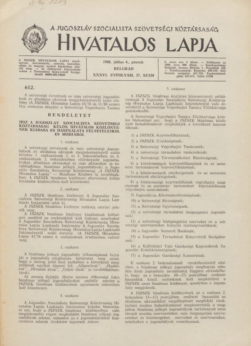 A Jugoszláv Szocialista Szövetségi Köztársaság Hivatalos Lapja, 36. évf. 1980. július 4. 37. sz. 1137–1244. oldal