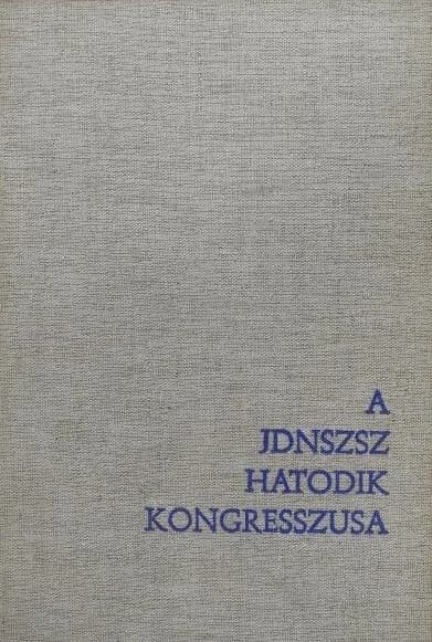 A Jugoszláv Dolgozó Nép Szocialista Szövetségének hatodik kongresszusa