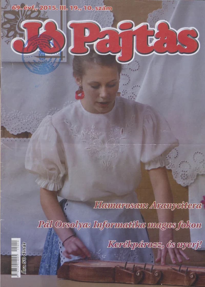 Jó Pajtás, 69. évf. 2015. március 19. 10. sz.