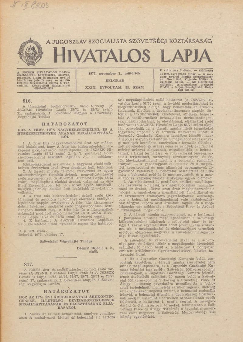 A Jugoszláv Szocialista Szövetségi Köztársaság Hivatalos Lapja, 29. évf. 1973. november 1. 58. sz. 1701–1716. oldal