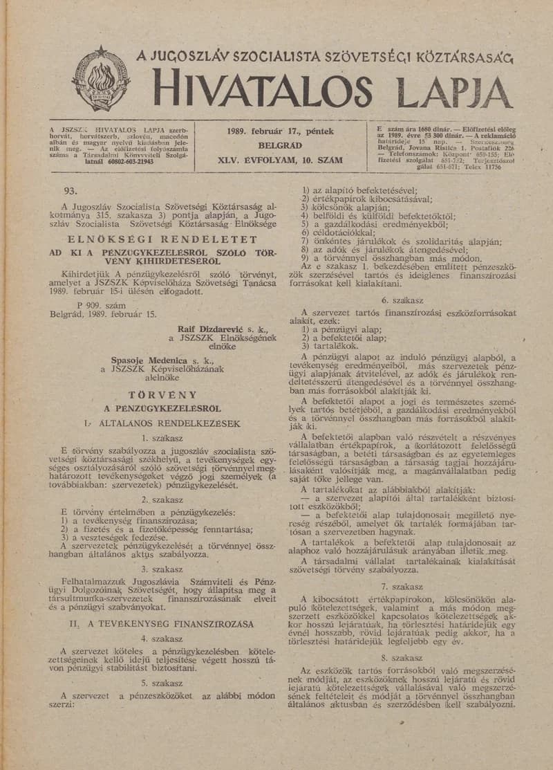 A Jugoszláv Szocialista Szövetségi Köztársaság Hivatalos Lapja, 45. évf. 1989. február 17. 10. sz. 249–272. oldal