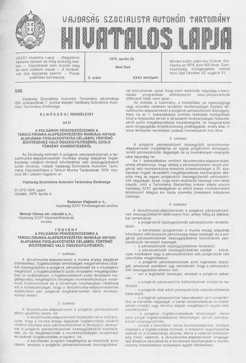 Vajdaság Szocialista Autonóm Tartomány Hivatalos Lapja, 35. évf. 1979. április 25. 9. sz. 641–664. oldal