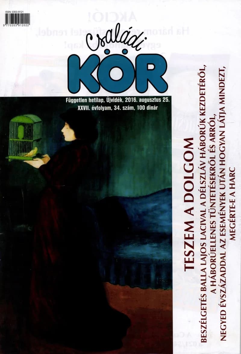 Családi Kör, 27. évf. 2016. augusztus 25. 34. sz.