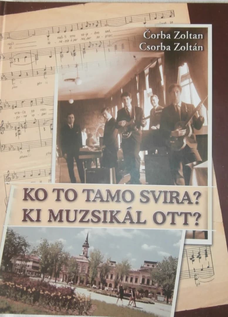 Ko to tamo svira? / Ki muzsikál ott?