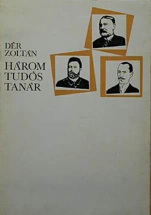 Három tudós tanár