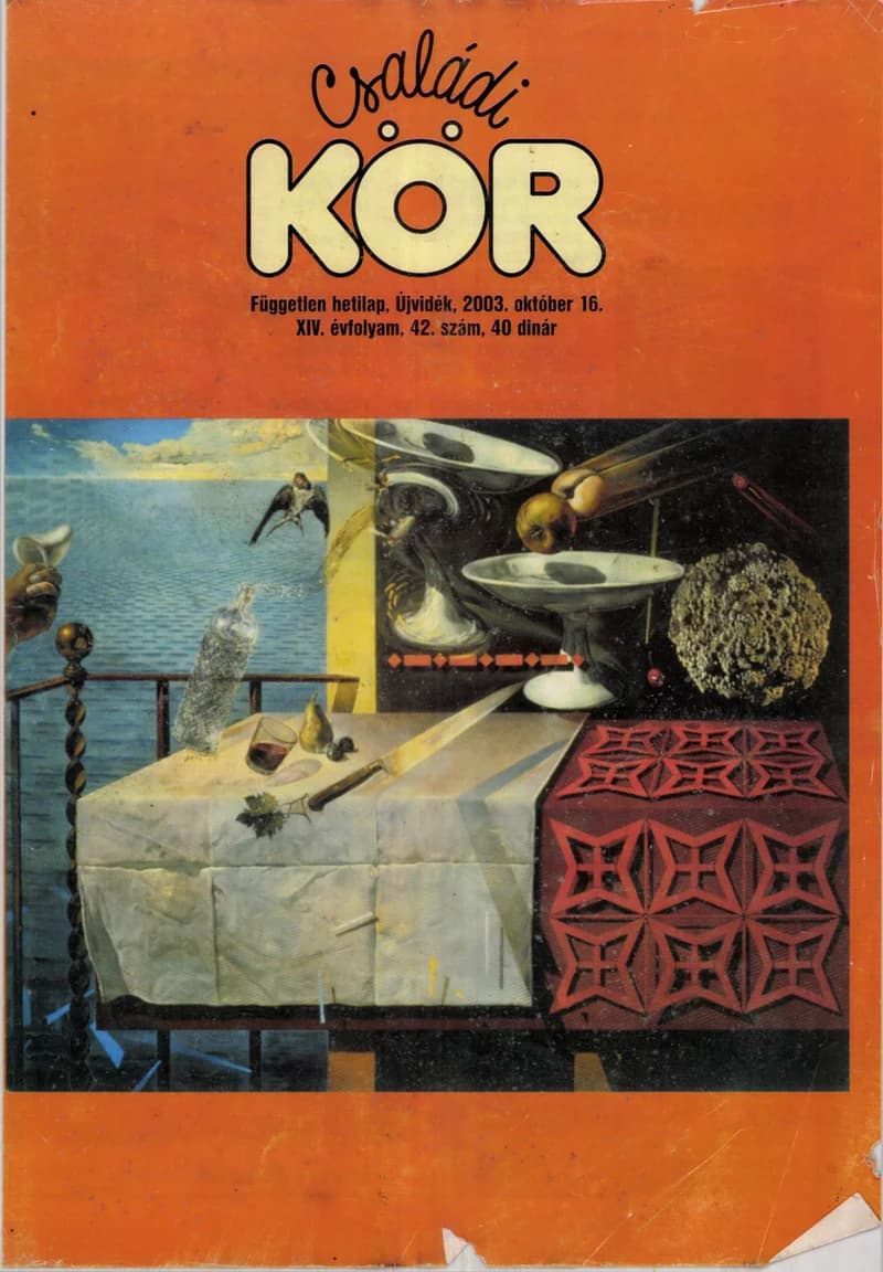 Családi Kör, 14. évf. 2003. október 16. 42. sz.