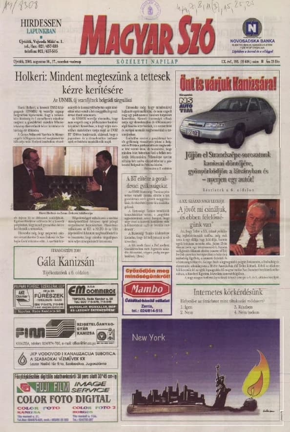 Magyar Szó, 60. évf. 2003. augusztus 16. – 17. 199. sz. 1–32. oldal