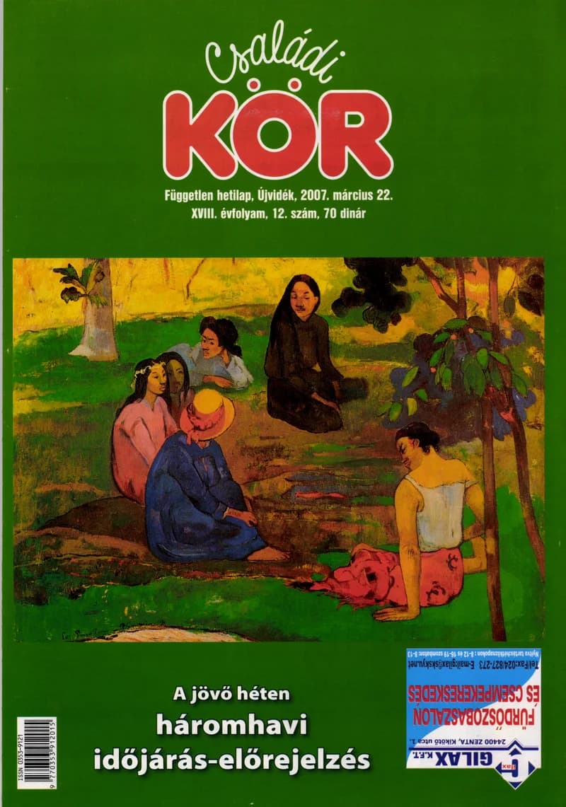 Családi Kör, 18. évf. 2007. március 22. 12. sz.