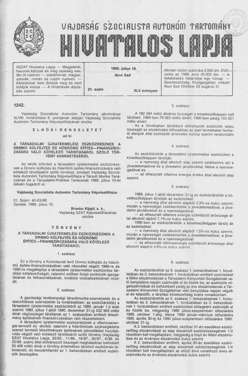 Vajdaság Szocialista Autonóm Tartomány Hivatalos Lapja, 45. évf. 1989. július 19. 21. sz.
