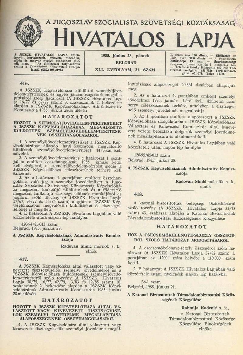 A Jugoszláv Szocialista Szövetségi Köztársaság Hivatalos Lapja, 41. évf. 1985. június 28. 31. sz. 965–1028. oldal