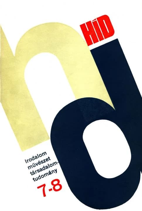 Híd, 36. évf. 1972. július – augusztus. 7–8. sz. 865–1023. oldal