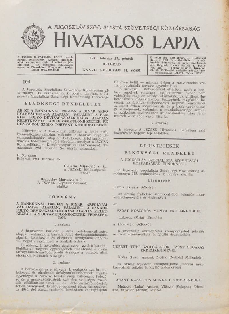 A Jugoszláv Szocialista Szövetségi Köztársaság Hivatalos Lapja, 37. évf. 1981. február 27. 11. sz. 301–304. oldal