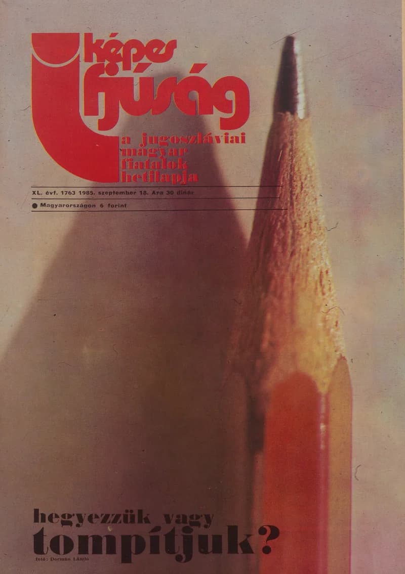 Képes Ifjúság, 41. évf. 1985. szeptember 18. 1763. sz.
