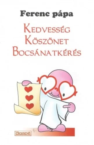 Kedvesség, köszönet, bocsánatkérés 